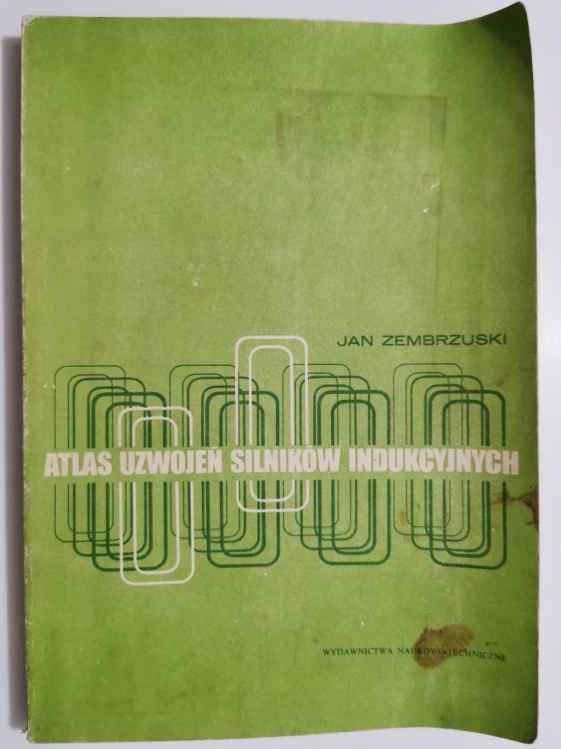ATLAS UZWOJEŃ SILNIKÓW INDUKCYJNYCH - Jan Zembrzuski 