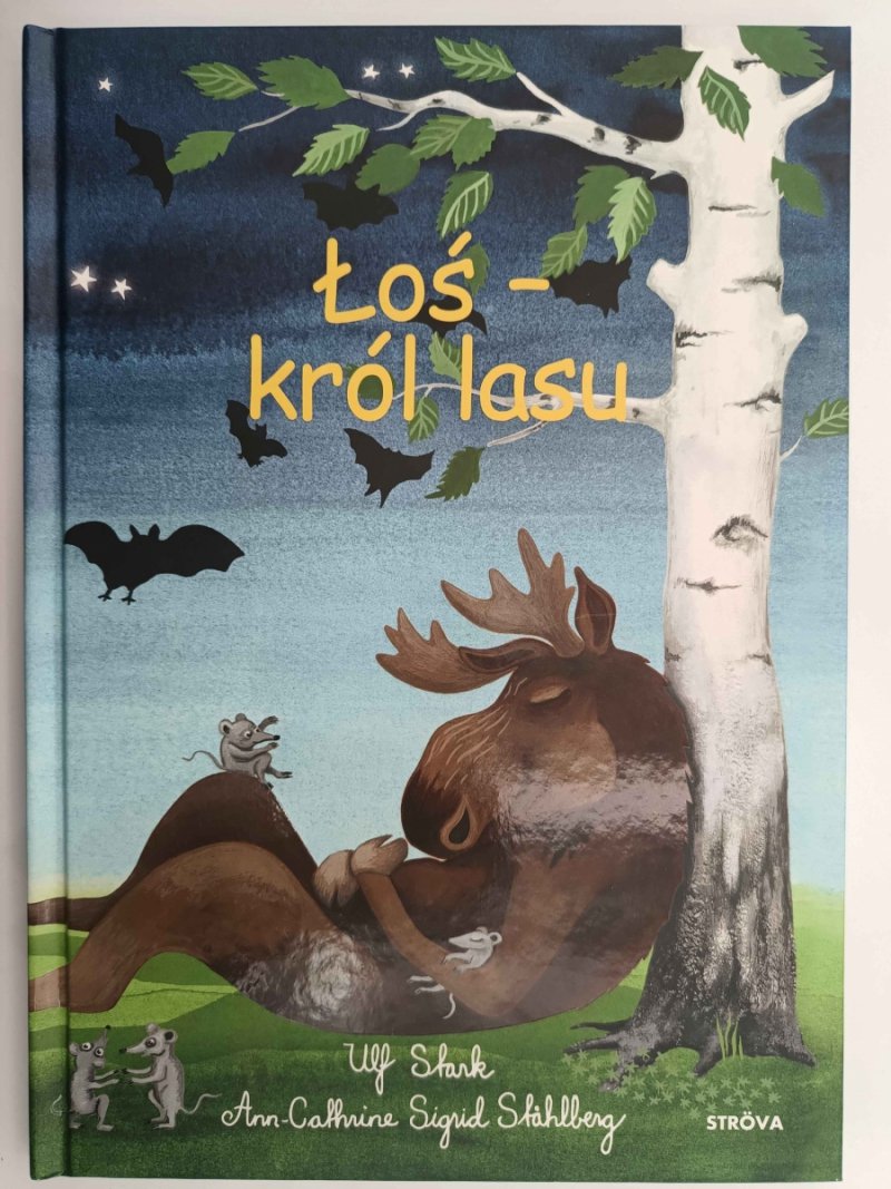 ŁOŚ KRÓL LASU - Ulf Stark