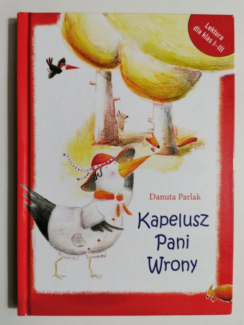KAPELUSZ PANI WRONY - Danuta Parlak 