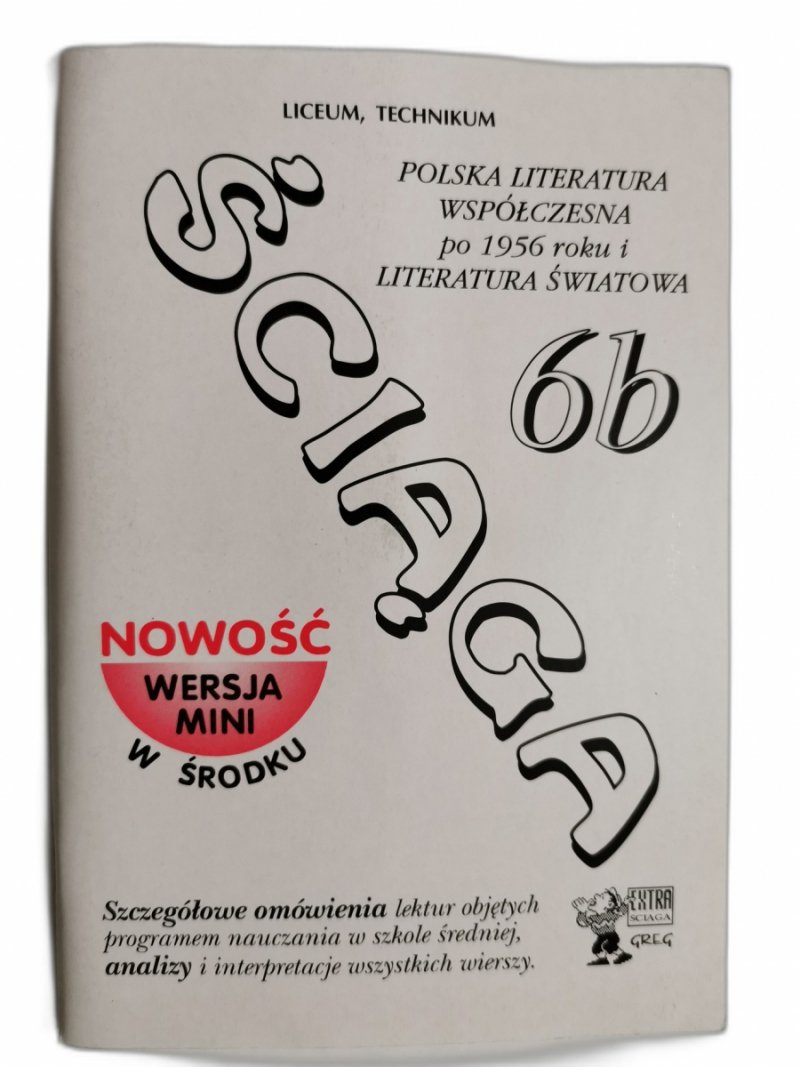 ŚCIĄGA 6B – POLSKA LITERATURA WSPÓŁCZESNA PO 1956 ROKU I LITERATURA ŚWIATOWA