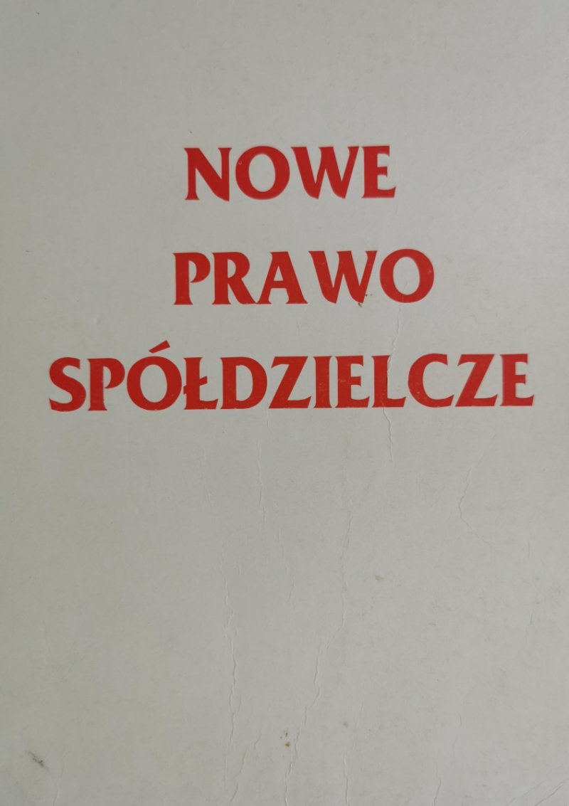 NOWE PRAWO SPÓŁDZIELCZE
