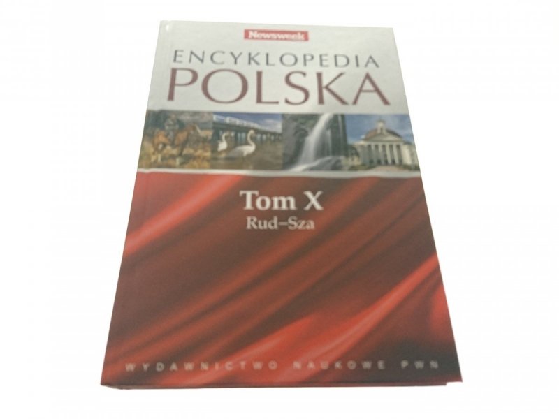 ENCYKLOPEDIA POLSKA TOM X RUD-SZA 2008