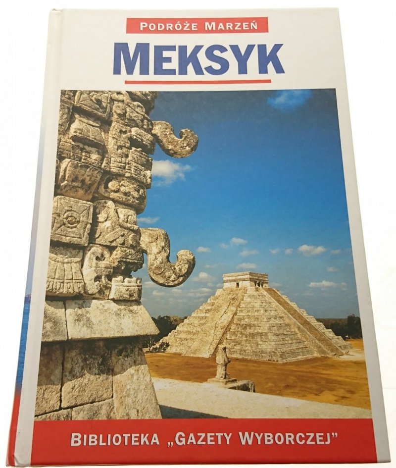 PODRÓŻE MARZEŃ. MEKSYK (2005)