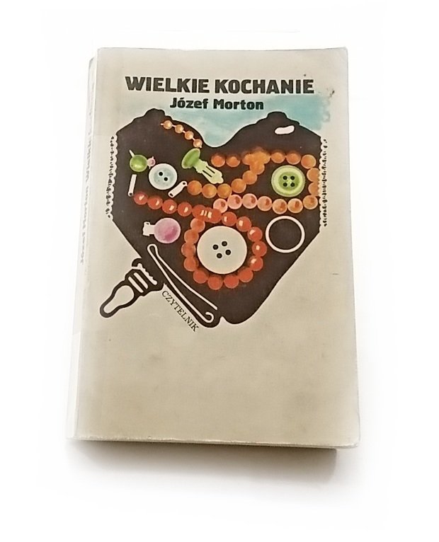 WIELKIE KOCHANIE - Józef Morton 1983