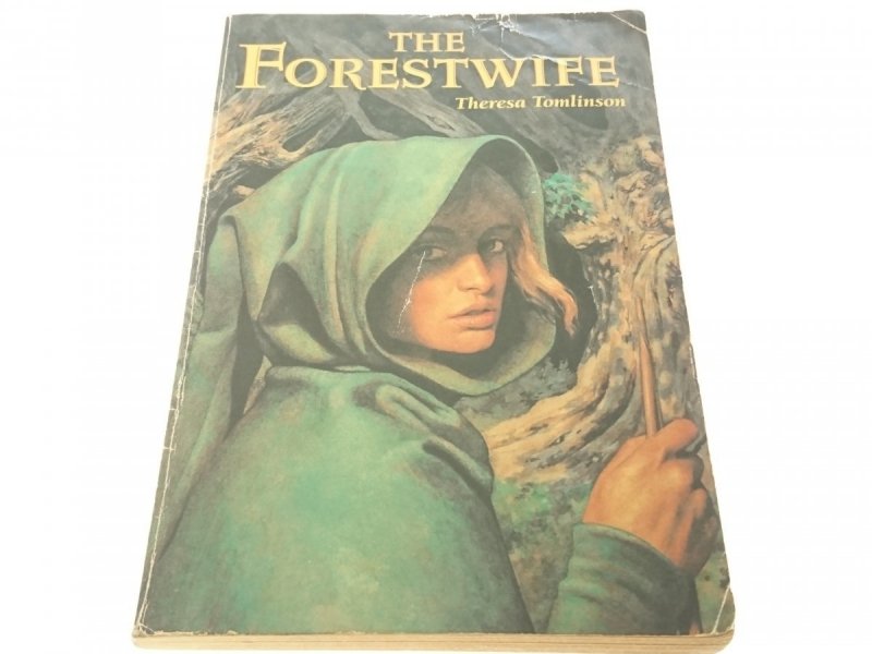 THE FORESTWIFE - Theresa Tomlinson 1997