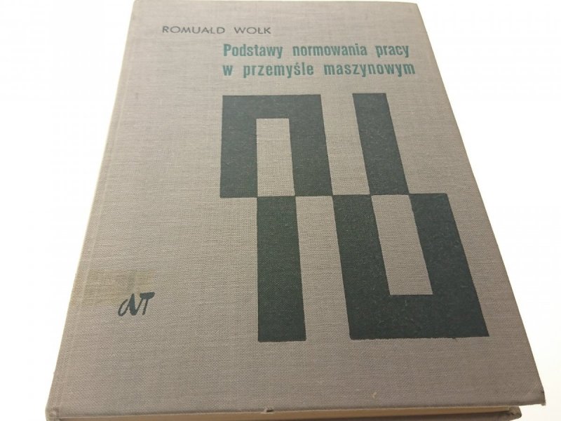 PODSTAWY NORMOWANIA PRACY W PRZEMYŚLE MASZYNOWYM