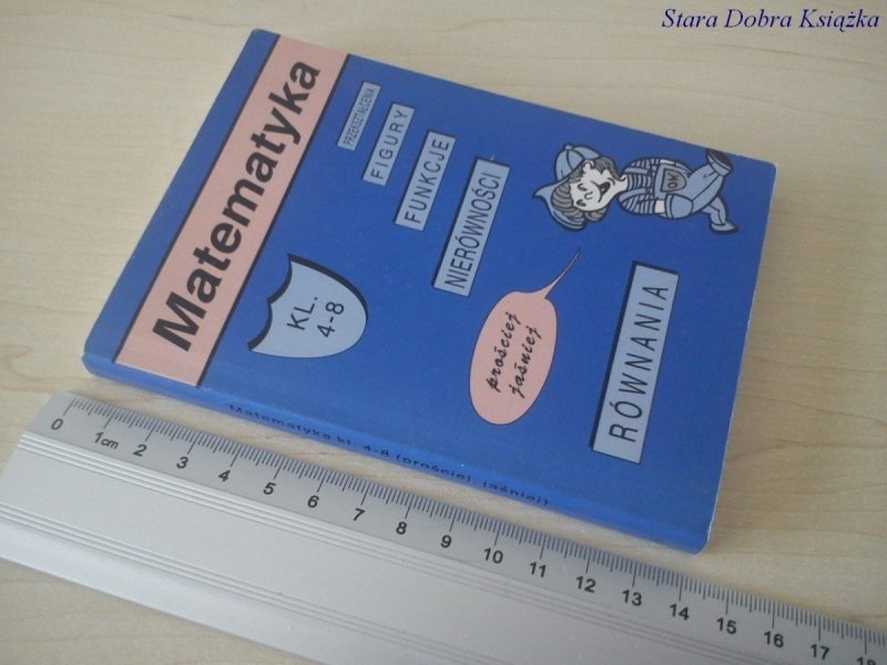 MATEMATYKA, FIGURY, FUNKCJE, NIERÓWNOŚCI
