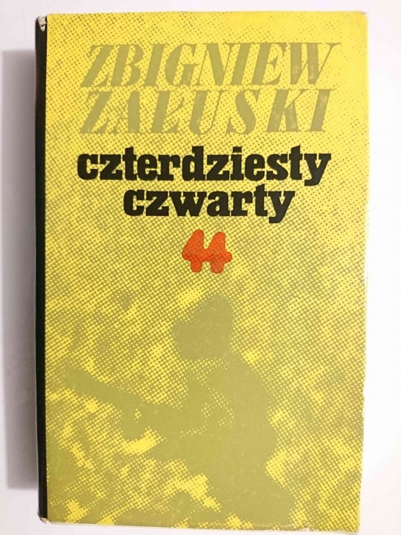 CZTERDZIESTY CZWARTY - Zbigniew Załuski 1969