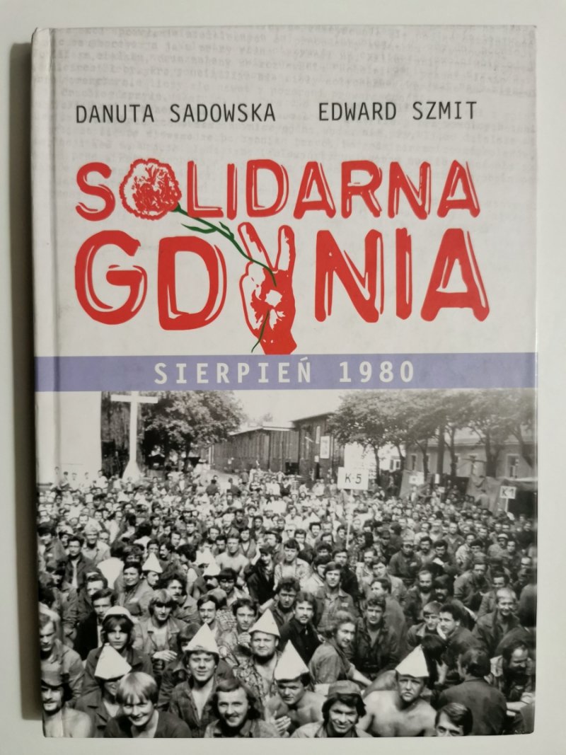 SOLIDARNA GDYNIA SIERPIEŃ 1980 - Danuta Sadowska