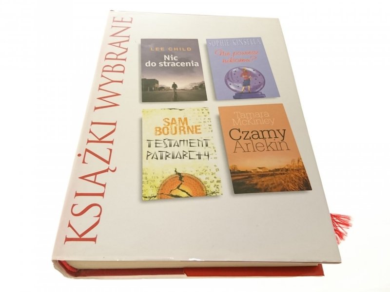 KSIĄŻKI WYBRANE: NIC DO STRACENIA - Lee Child 2009