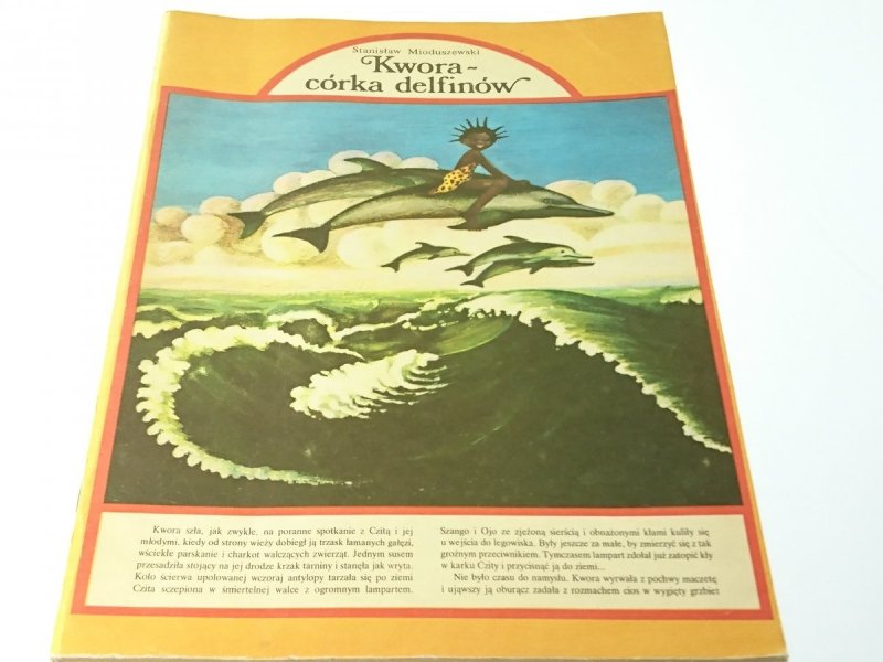 KWORA CÓRKA DELFINÓW - Stanisław Mioduszewski 1984