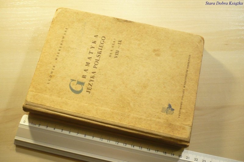 GRAMATYKA JĘZYKA POLSKIEGO DLA KLAS VIII-IX 1961