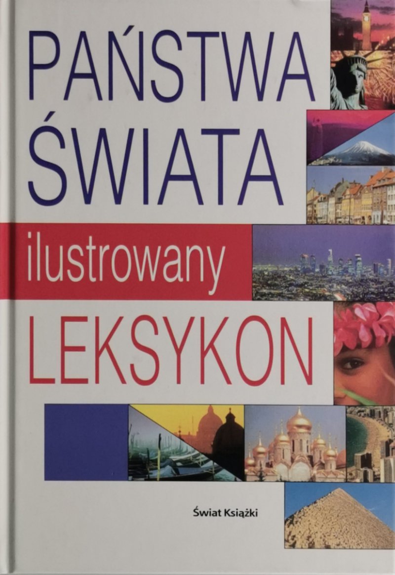 PAŃSTWA ŚWIATA ILUSTROWANY LEKSYKON - Eliza Modzelewska