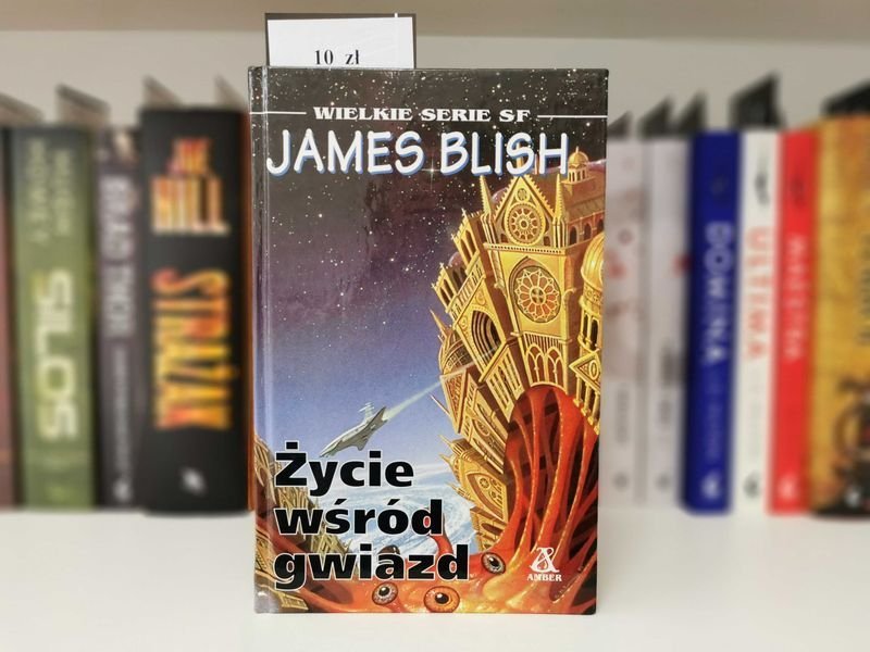 Życie wśród gwiazd - James Blish