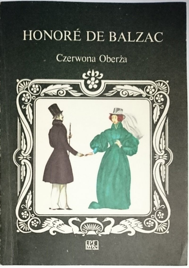 CZERWONA OBERŻA - Honore De Balzac 1987