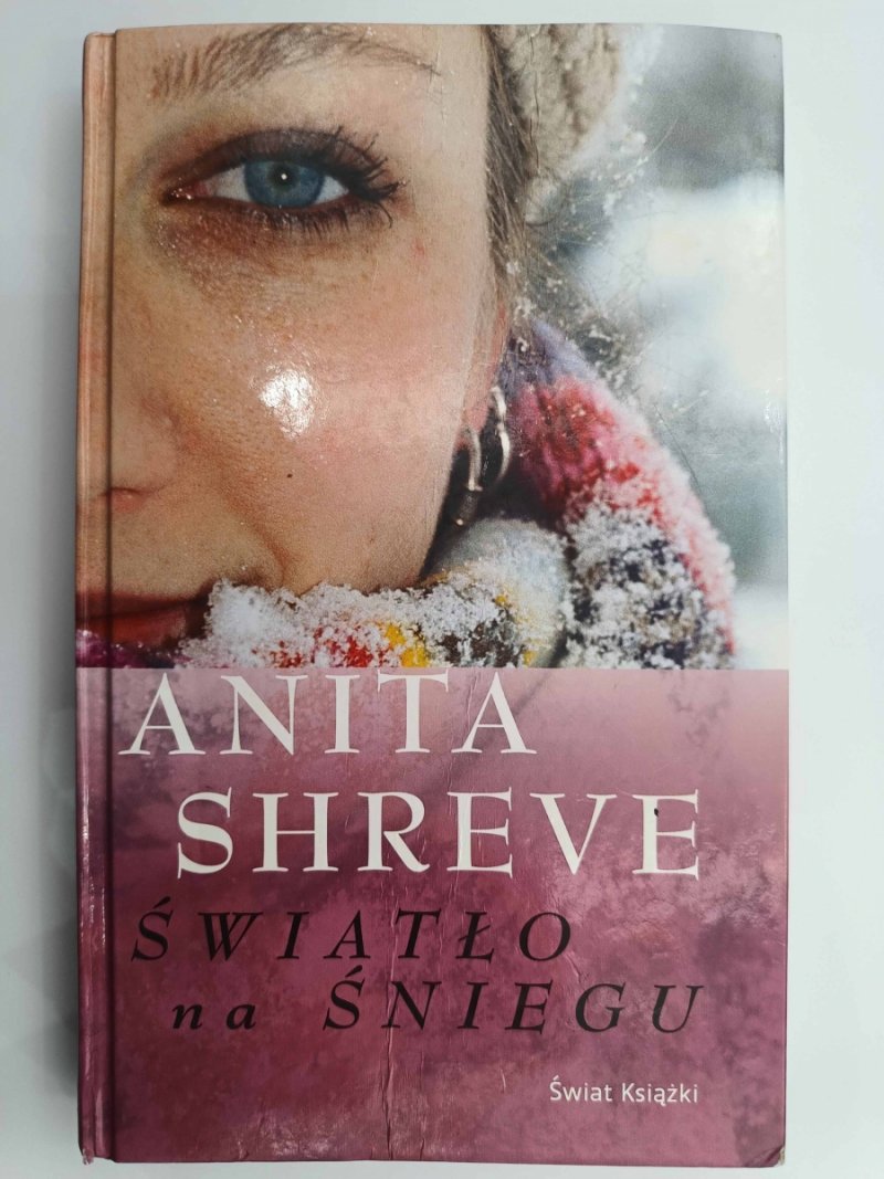 ŚWIATŁO NA ŚNIEGU - Anita Shreve