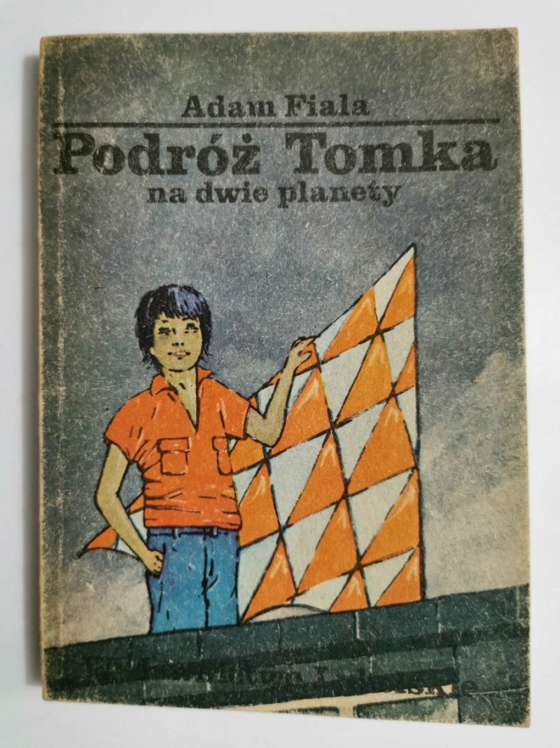 PODRÓŻ TOMKA - Adam Fiala 1983