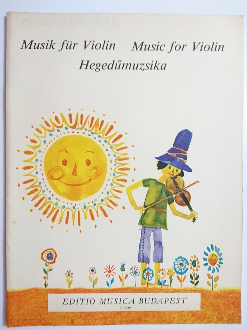 MUSIK FUR VIOLIN FOR VIOLIN. HEGEDUMZSIKA - Lenkei Gabriella 1973