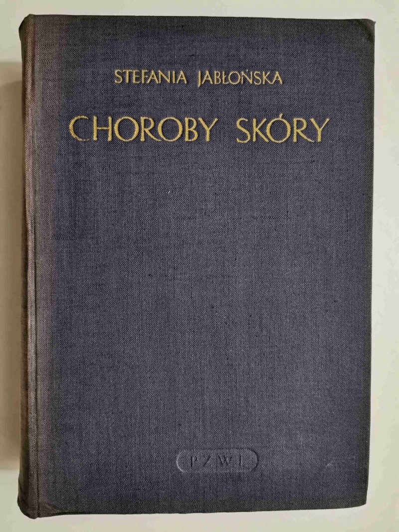 CHOROBY SKÓRY - Stefania Jabłońska
