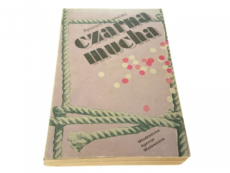 CZARNA MUCHA - Ryszard W. Kowalski 1987