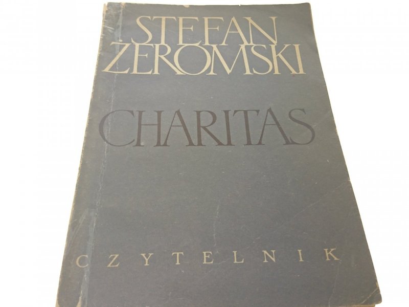 CHARITAS - Stefan Żeromski 1956