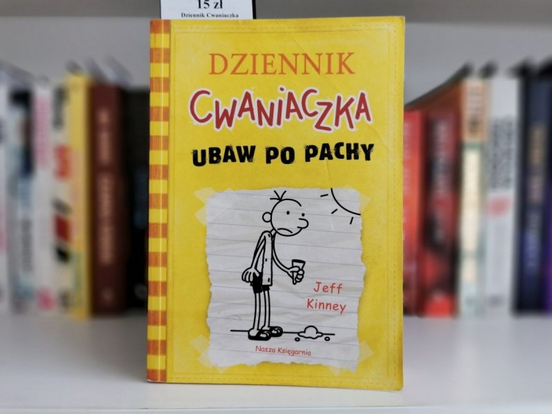 DZIENNIK CWANIACZKA UBAW PO PACHY - Jeff Kinney