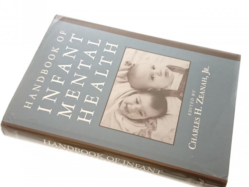 HANDBOOK OF INFANT MENTAL HEALTH - Zeanah (1993)