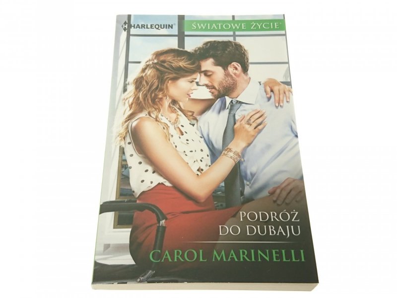 PODRÓŻ DO DUBAJU - Caro Marinelli 2017