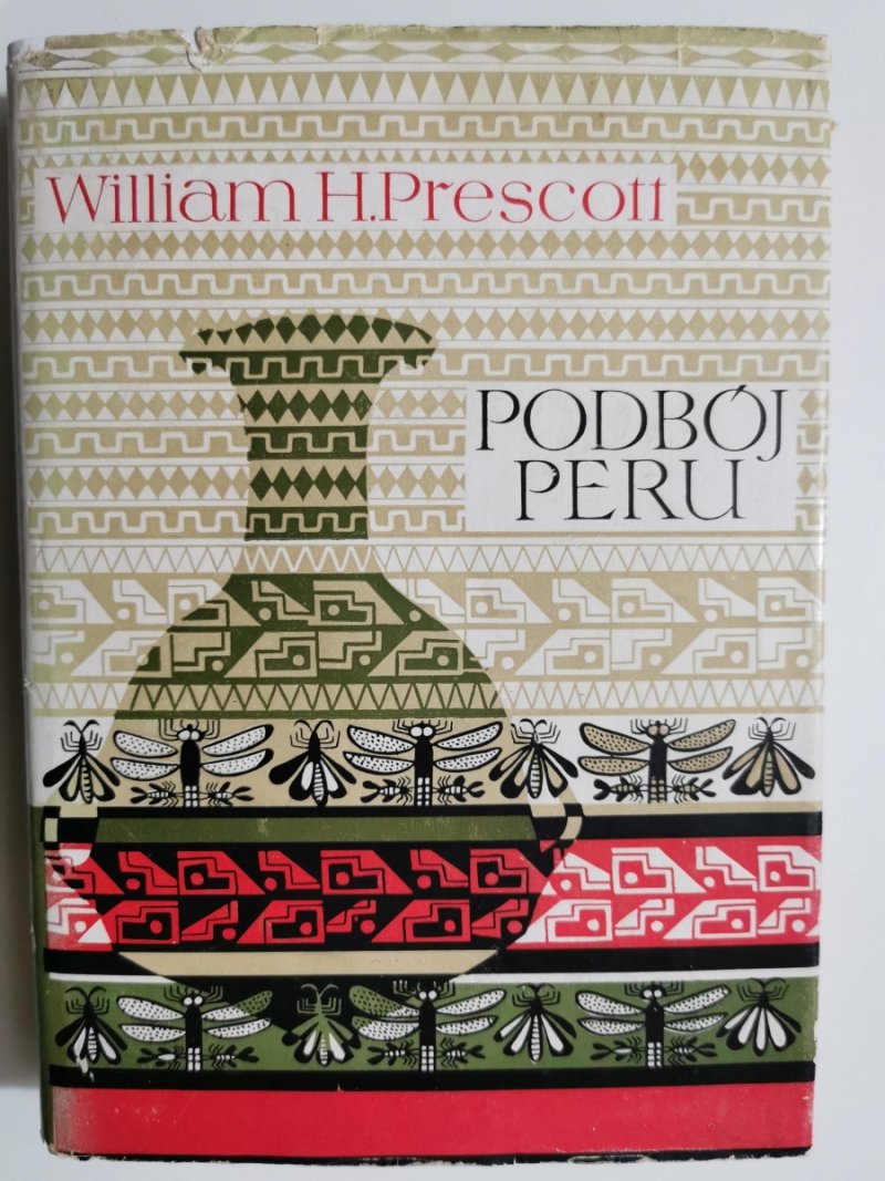 PODBÓJ PERU - William H. Prescott