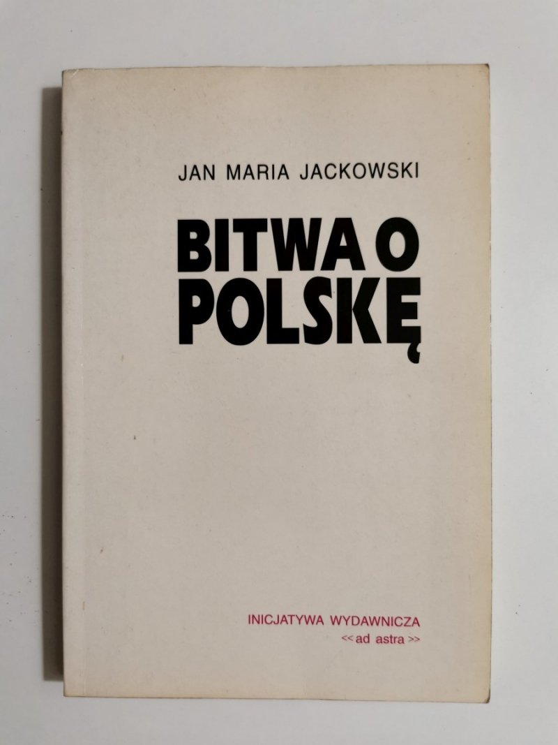 BITWA O POLSKĘ - Jan Maria Jackowski 1993