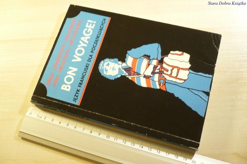 BON VOYAGE! JĘZYK FRANCUSKI DLA POCZĄTKUJĄCYCH '91