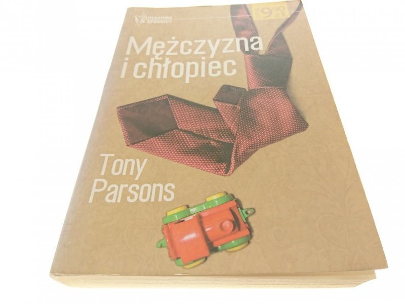 MĘŻCZYZNA I CHŁOPIEC - Tony Parsons 2004