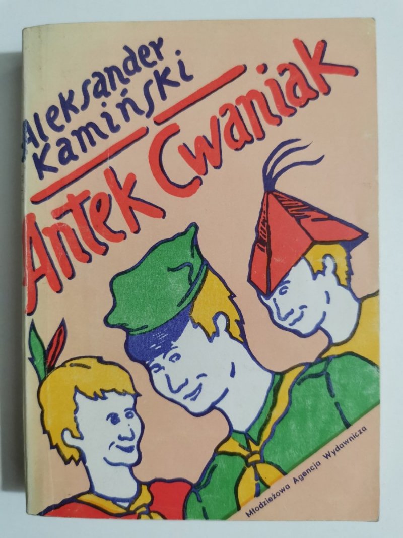 ANTEK CWANIAK - Aleksander Kamiński 
