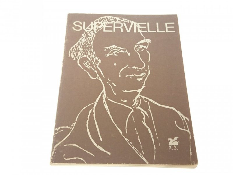 JULES SUPERVIELLE. POEZJE WYBRANE (1981)