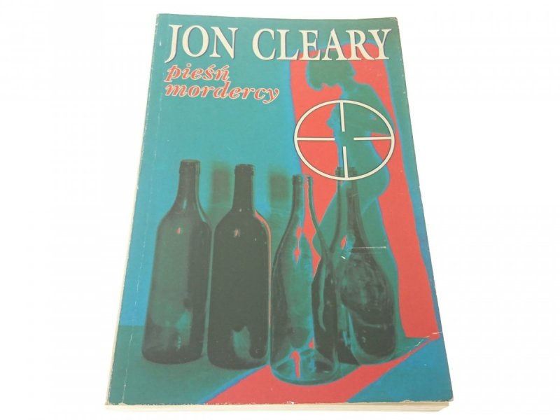 PIEŚŃ MORDERCY - Jon Cleary 1993