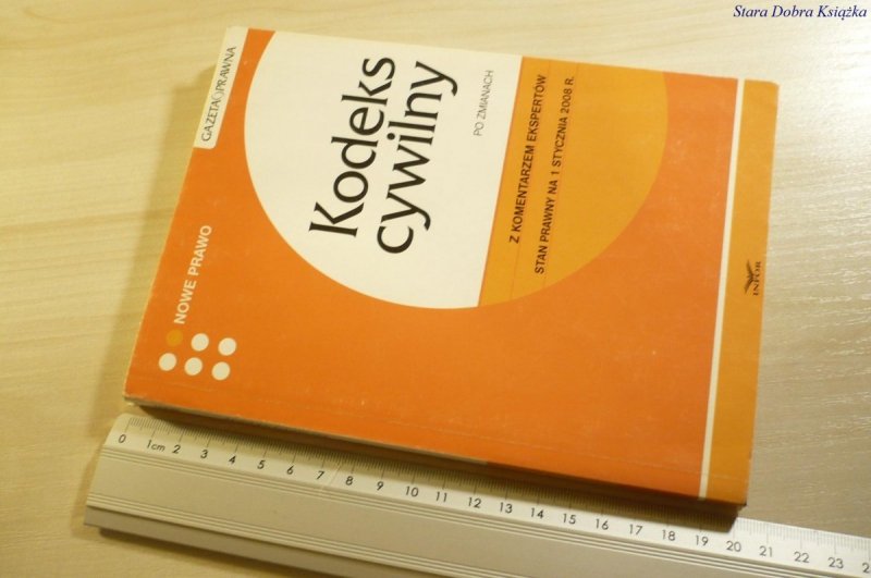 KODEKS CYWILNY PO ZMIANACH Z KOMENTARZEM...2008
