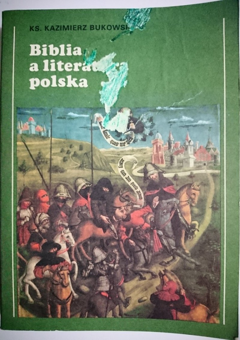BIBLIA A LITERATURA POLSKA - Ks. K. Bukowski 1988