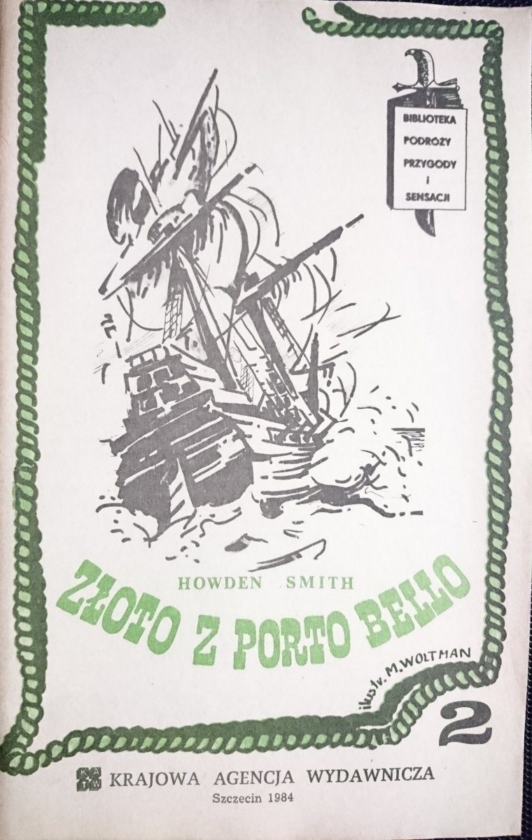 ZŁOTO Z PORTO BELLO CZĘŚĆ OD 1 DO 4 - Smith 1984