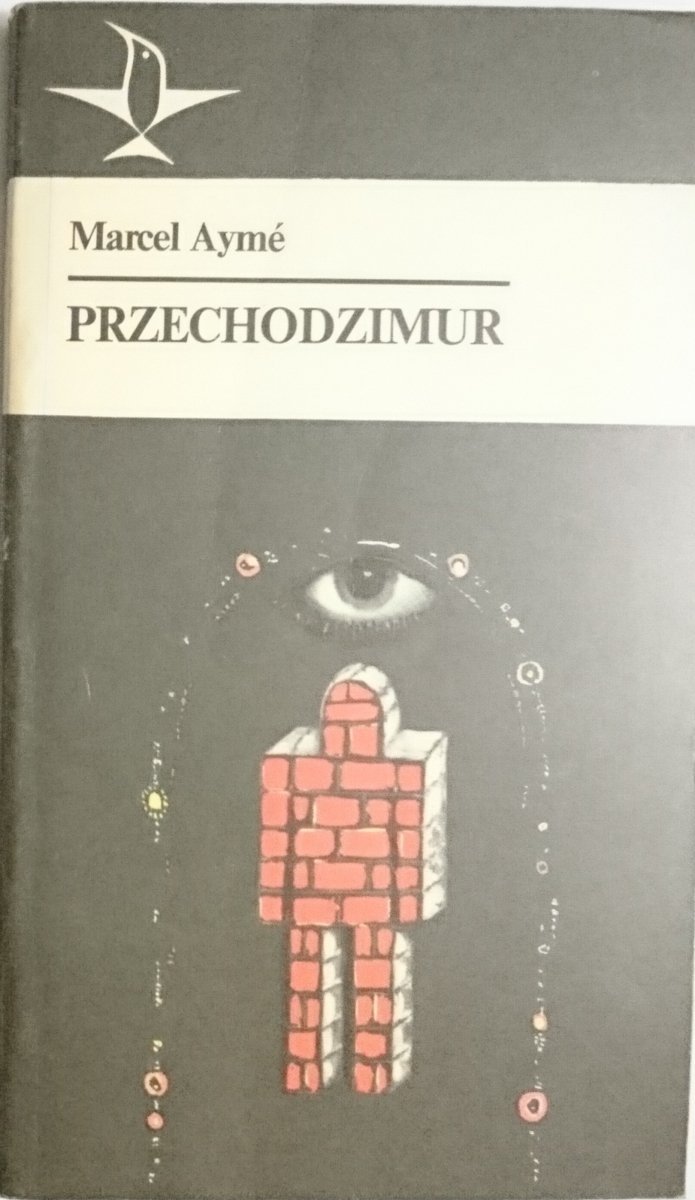 PRZECHODZIMUR - Marcel Ayme 1979
