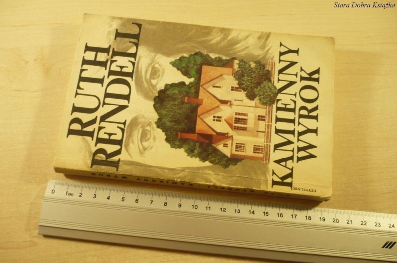 KAMIENNY WYROK - Ruth Rendell (1984)