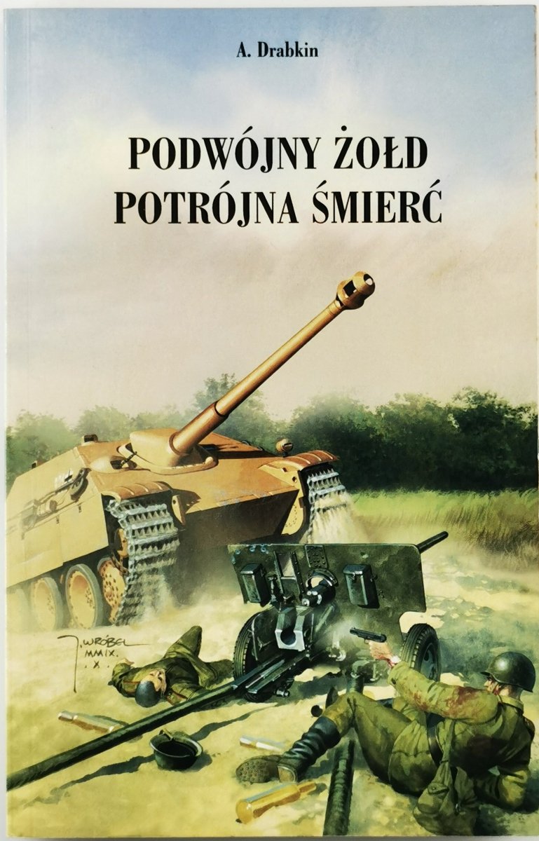 PODWÓJNY ŻOŁD POTRÓJNA ŚMIERĆ - Artiom Drabkin