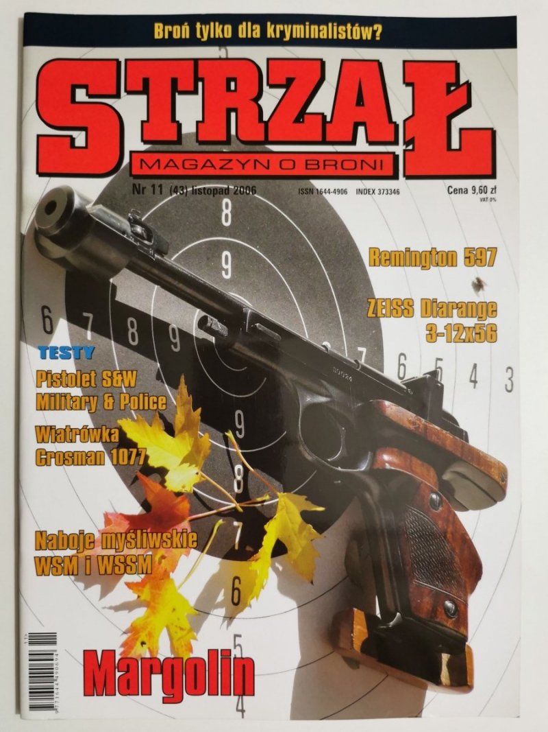 STRZAŁ MAGAZYN O BRONI NR 11 (43) LISTOPAD 2006