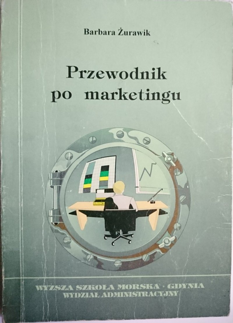 PRZEWODNIK PO MARKETINGU - Barbara Żurawik 1996