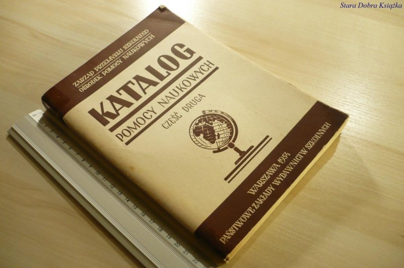 KATALOG POMOCY NAUKOWYCH CZĘŚĆ DRUGA (1954)