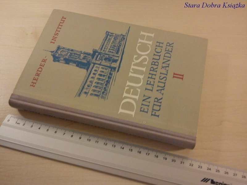 DEUTSCH EIN LEHRBUCH FUR AUSLANDER 1966. TEIL II