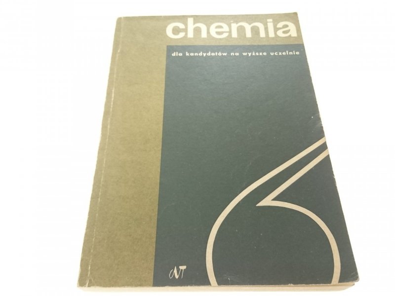 CHEMIA DLA KANDYDATÓW NA WYŻSZE UCZELNIE 1972