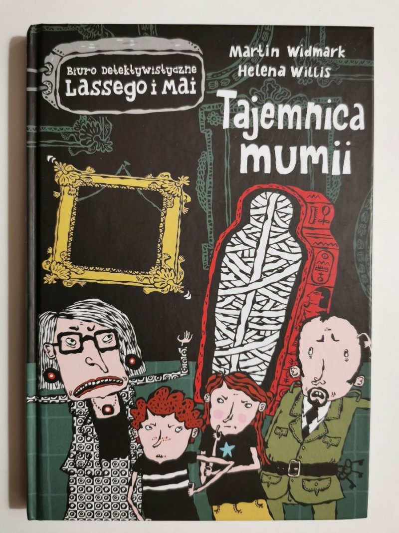BIURO DETEKTYWISTYCZNE LASSEGO I MAI. Tajemnica mumii - Martin Wimark, Helena Willis