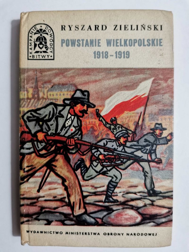 BKD POWSTANIE WIELKOPOLSKIE 1918-1919 - Ryszard Zieliński 1968