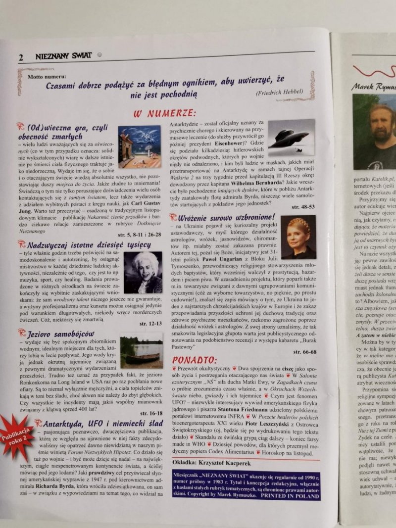 NIEZNANY ŚWIAT NR 11 2010 (239) ODWIECZNA GRA CZYLI DIALOG Z TAMTĄ STRONĄ