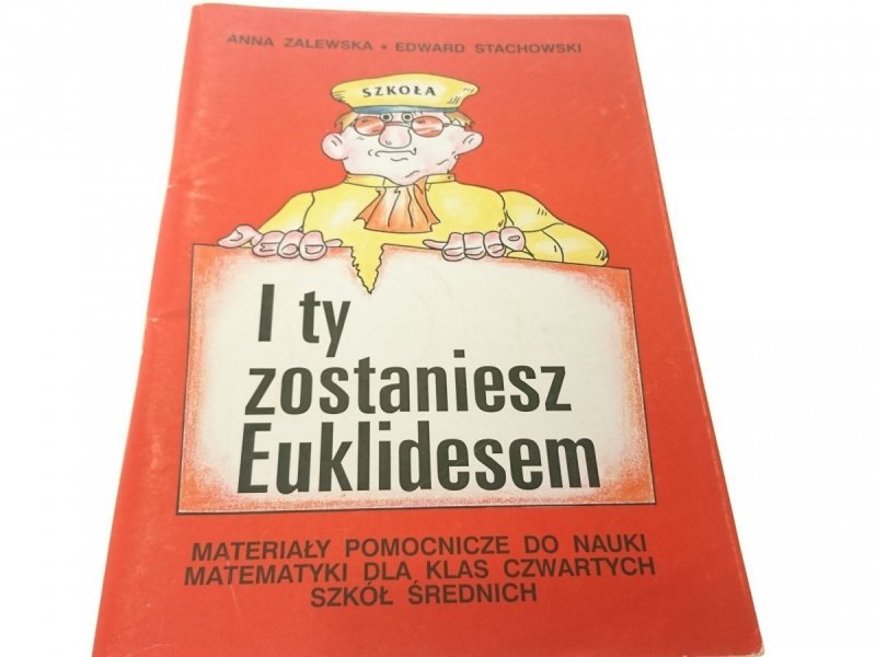 I TY ZOSTANIESZ EUKLIDESEM - Anna Zalewska 2001